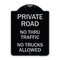 Signmission Private Road No Thru Traffic No Trucks Allowed Heavy-Gauge Aluminum Sign, 24" x 18", BS-1824-23243 A-DES-BS-1824-23243 - alternate 1